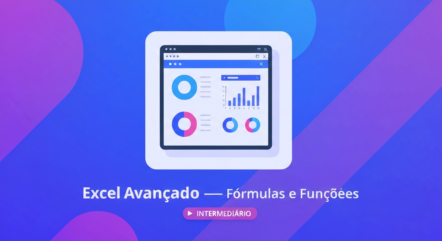 Excel Avançado — Fórmulas e Funções
